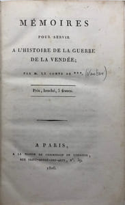 Mémoires pour servir à l'histoire de la guerre de la Vendée.