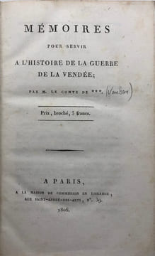 Mémoires pour servir à l'histoire de la guerre de la Vendée.. [VAUBAN (Jacques-Anne-Joseph Le Prestre de)]