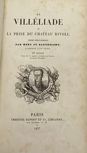 La Villéliade. ou La Prise du château Rivoli, poëme héroïco-comique, augmenté d'un chant. 15e édition, ornée de 14 vignettes dessinées par Devéria, gravées par Thompson