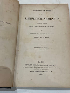 Avènement au trône de l'empereur Nicolas Ier. Ouvrage rédigé d'après l'ordre de l'empereur Alexandre II par le secrétaire d'Etat de Sa Majesté (..). ...