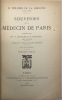 Souvenirs d'un médecin de Paris. 1789-1863. Publiés par Mmes A. Branche et L. Dagoury. Introduction et notes par J. Durieux. Troisième édition. ...
