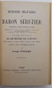 Mémoires militaires.. Mis en ordre et rédigés par son ami Le Miere de Corvey. Avec une intro. de J. Turquan. SÉRUZIER (Théodore-Jean-Joseph)