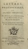 Lettres provinciales. ou Examen impartial de l'origine, de la constitution, et des révolutions de la monarchie françoise. Par un avocat de province, à ...