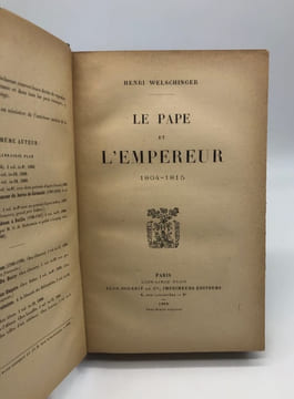 Le Pape et l'Empereur. 1804-1815. WELSCHINGER (Henri)