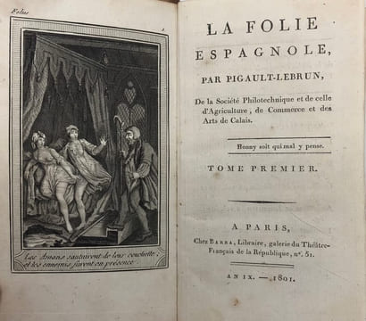 La Folie espagnole.. PIGAULT-LEBRUN (Charles-Antoine-Guillaume Pigault de l'Epinoy, dit)