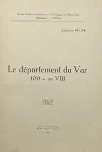 Le Département du Var, 1790-an VIII.