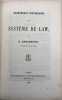 Recherches historiques sur le syst&egrave;me de Law.. LEVASSEUR (E.)