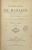 Un Petit-neveu de Mazarin. Louis Mancini-Mazarini, duc de Nivernais. PEREY (Lucien)