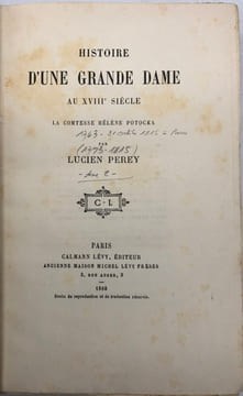 Histoire d'une grande dame au XVIIIe siècle. La comtesse Hélène Potocka. (1793-1815). PEREY (Lucien)