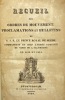 Recueil des Ordres de mouvement, Proclamations et Bulletins. de S.A.R. le Prince Royal de Suède, commandant en chef l'armée combinée du Nord de ...