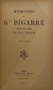 Mémoires. 1775-1813 ; par l'aide-de-camp du roi Joseph. BIGARRÉ 