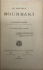 Le Général Bourbaki.. GRANDIN 