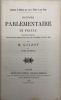Complément des Mémoires pour servir à l'histoire de mon temps. Histoire parlementaire de France.. Recueil complet des discours prononcés dans les ...