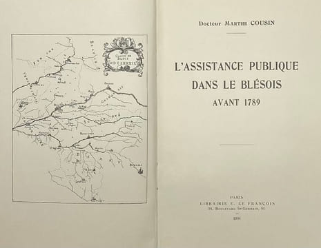L' Assistance publique dans le Blésois avant 1789.. COUSIN (Marthe)
