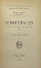 Collection de mémoires, études et documents pour servir à l'histoire de la guerre mondiale. Le Boqueteau 125.. Chronique des combats de tranchées. ...