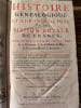 Histoire g&eacute;n&eacute;alogique et chronologique de la Maison royale de France. des Pairs, Grands Officiers de la Couronne et de la Maison du Roy ; et des ...