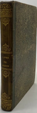 Livre de poste. ou Etat général des postes du royaume de France. Pour l'an 1832. [LIVRE DE POSTE] 