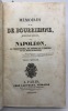 Mémoires sur Napoléon, le Directoire, le Consulat, l'Empire et la Restauration.. BOURRIENNE (Louis-Antoine Fauvelet de)