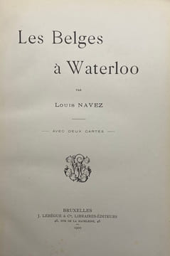 Les Belges à Waterloo.. NAVEZ (Louis)