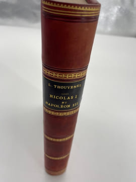 Nicolas Ier et Napoléon III. Les préliminaires de la guerre de Crimée, 1852-1854. D'après les papiers inédits de M. Thouvenel. THOUVENEL (Louis)