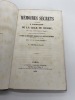 Mémoires secrets pour servir à l'histoire de la Cour de Russie sous les règnes de Pierre Le Grand et de Catherine Ire.. Rédigés et pub. pour la ...