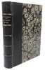 Lettres. (1825-1842). Publi&eacute;es par ses fils le comte de Paris et le duc de Chartres.. ORL&Eacute;ANS (Duc d')