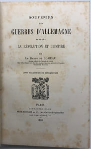 Souvenirs des guerres d'Allemagne pendant la Révolution et l'Empire.