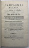 Campagnes de Lyon en 1814 et 1815. ou Mémoires sur les principaux événemens militaires et politiques qui se sont passés dans cette ville et dans ...