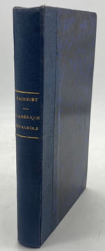 Souvenirs de l'Amérique espagnole. Chili-Pérou-Brésil. RADIGUET (Max)