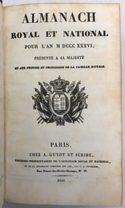 ALMANACH Royal et National pour l'an 1836. présenté à sa majesté et aux princes et princesses de la famille royale