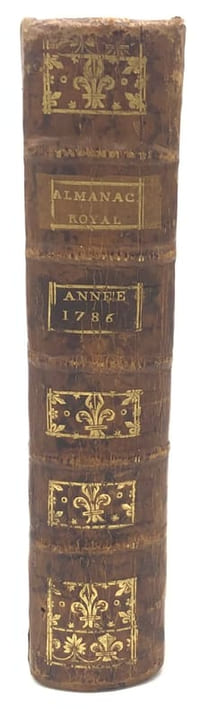 ALMANACH royal, année 1786. présenté à Sa Majesté pour la première fois en 1699, par Laurent d'Houry, ayeul de l'éditeur