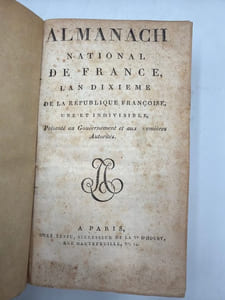 ALMANACH National de France, l'an dixième de la République française. une et indivisible. Présenté au gouvernement et aux premières autorités