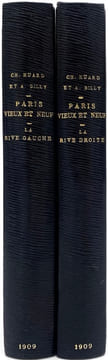 Paris vieux & neuf. La rive gauche. La rive droite. BILLY (André)