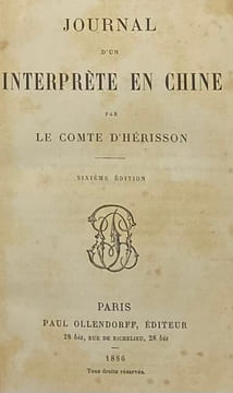 Journal d'un interprète en Chine.. HÉRISSON (Maurice Irisson d')