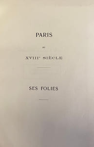 Paris au XVIIIe siècle. Ses folies