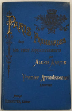 Les Étapes d'un touriste en France. Paris, promenades dans les vingt arrondissements. Deuxième [- troisième] édition. MARTIN (Alexis).