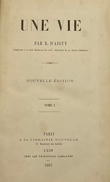 Une Vie. Nouvelle édition. AIGUY (Raymond d')
