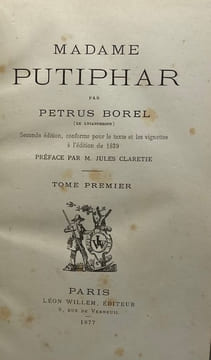 Madame Putiphar. Seconde édition, conforme pour le texte et les vignettes à l'édition de 1839. Préface par Jules Claretie. BOREL (Pétrus).