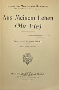 Aus Meinem Leben. (Ma Vie). Préface du Général Buat. Traduit par le Capitaine Koeltz