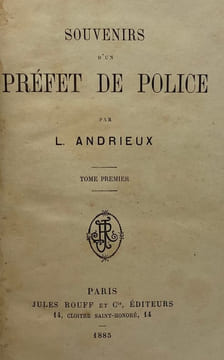 Souvenirs d'un préfet de police.. ANDRIEUX (Louis)