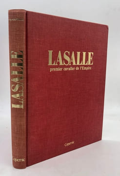 Le Général comte Charles Lasalle. (1775-1809). Illustrations en coul. et dessins de Jack Girbal. HOURTOULLE (F.-G.)