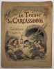 Le Trésor de Carcassonne. Texte et dessins de A. Robida. ROBIDA (Albert).