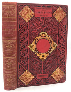 La France moderne. L' Armée du Nord (1870-1871). Campagne du général Faidherbe. Ouvrage illustré de 33 compositions par G. Tiret-Bognet et d'une carte des opérations militaires