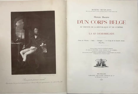 Histoire illustrée d'un corps belge au service de la République et de l'Empire. La 112e demi-brigade. Côtes de l'Océan-Italie-Espagne. IIe corps de la ...
