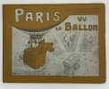 Paris vu en ballon et ses environs. Préface de Georges Cain. OMER-DECUGIS (Albert), SCHELCHER (André)