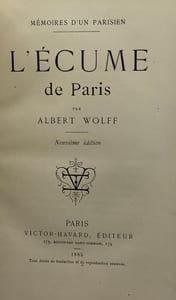 Mémoires d'un Parisien. L'Écume de Paris. Neuvième édition