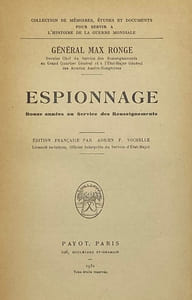 Espionnage. Douze années au Service des Renseignements