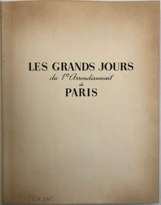 Les Grands jours du 1er arrondissement de Paris. La préface de cet ouvrage est de Julien Cain. Les textes sont de : André Billy, Alexandre Arnoux, Pierre Mac Orlan, André Warnod. Le frontispice a été composé et gravé par Daragnès. Les gravures en taille-douce et les dessins in-texte sont de Galanis, Christian Bérard, Falké et Touchagues