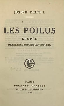 Les Poilus, épopée. (Histoire illustrée de la Grand'Guerre 1914-1918). DELTEIL (J.).