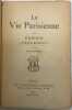 La Vie parisienne.. Par Parisis (Émile Blavet). Troisième édition. BLAVET (Emile).
